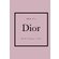 Книга "DIOR. История модного дома" Карен Гомер